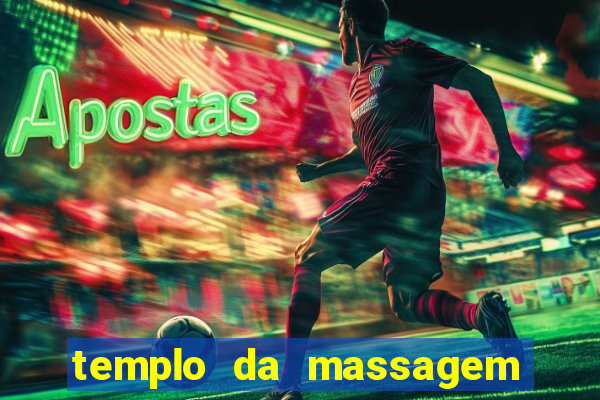 templo da massagem em porto alegre